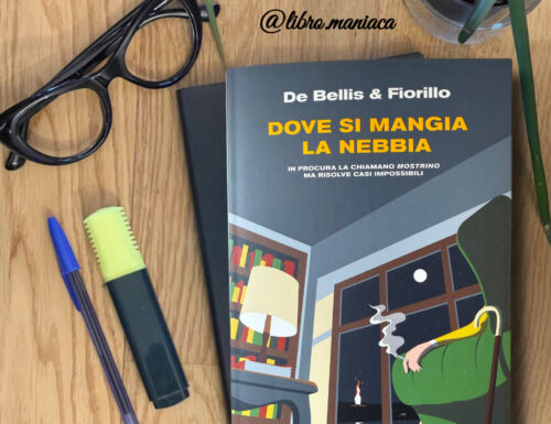 Dove si mangia la nebbia 📖 De Bellis & Fiorillo